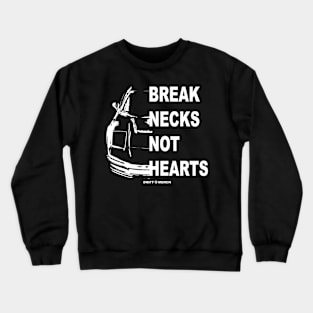 Break Necks Not Hearts Japanese Car Enthusiast Retro Crewneck Sweatshirt